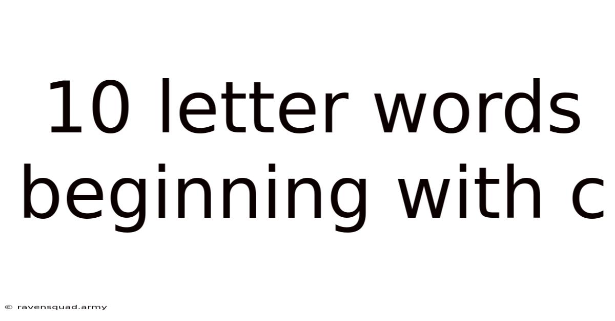 10 Letter Words Beginning With C