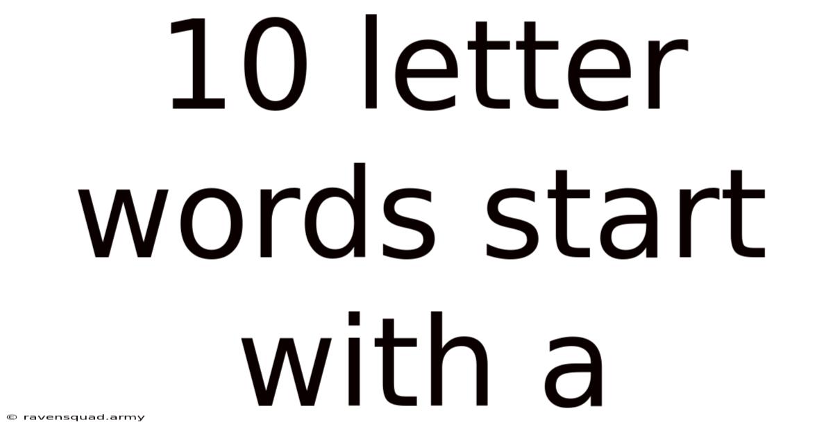 10 Letter Words Start With A