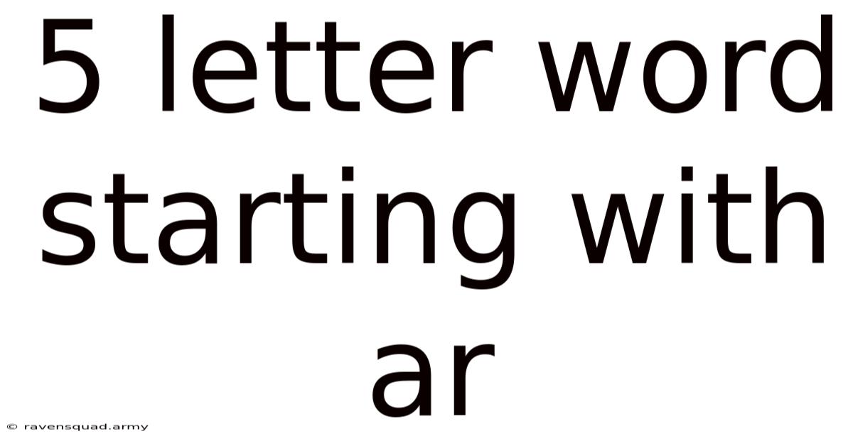 5 Letter Word Starting With Ar