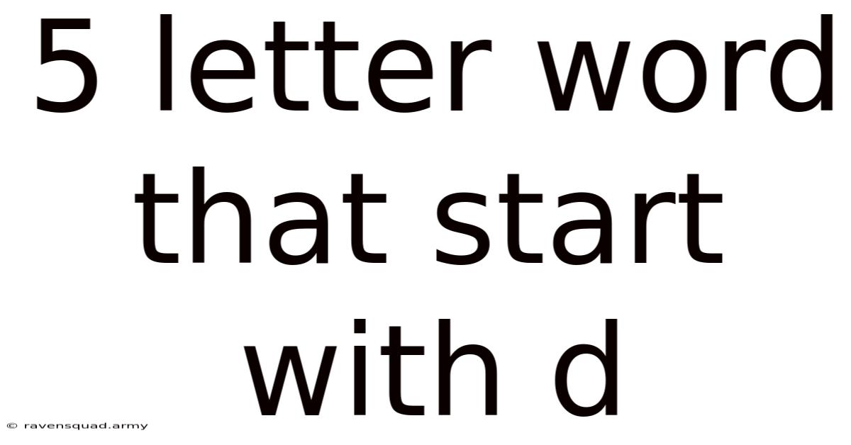 5 Letter Word That Start With D