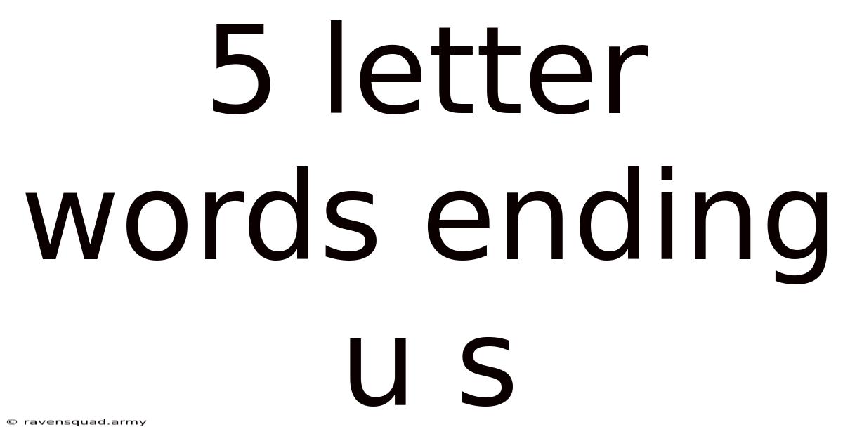 5 Letter Words Ending U S