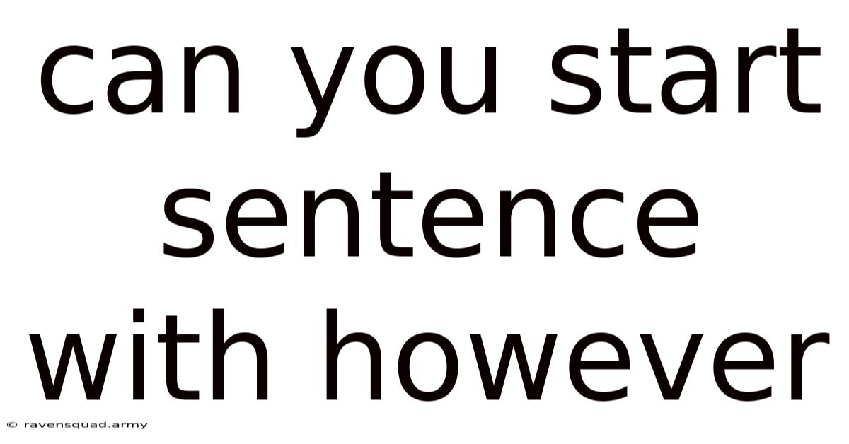 Can You Start Sentence With However