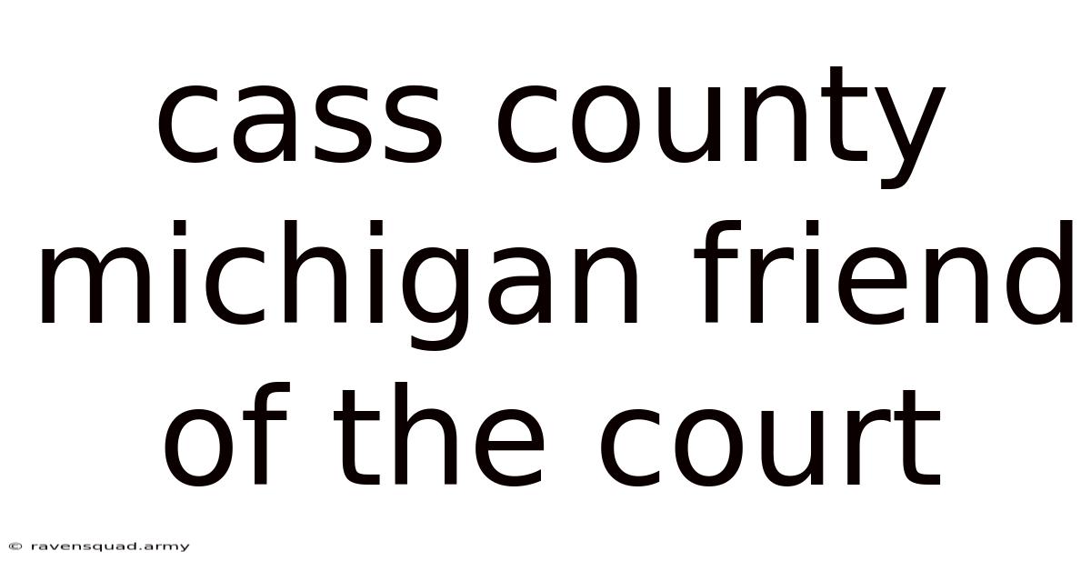 Cass County Michigan Friend Of The Court