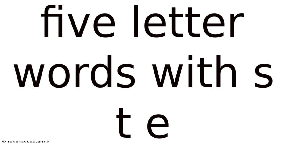 Five Letter Words With S T E