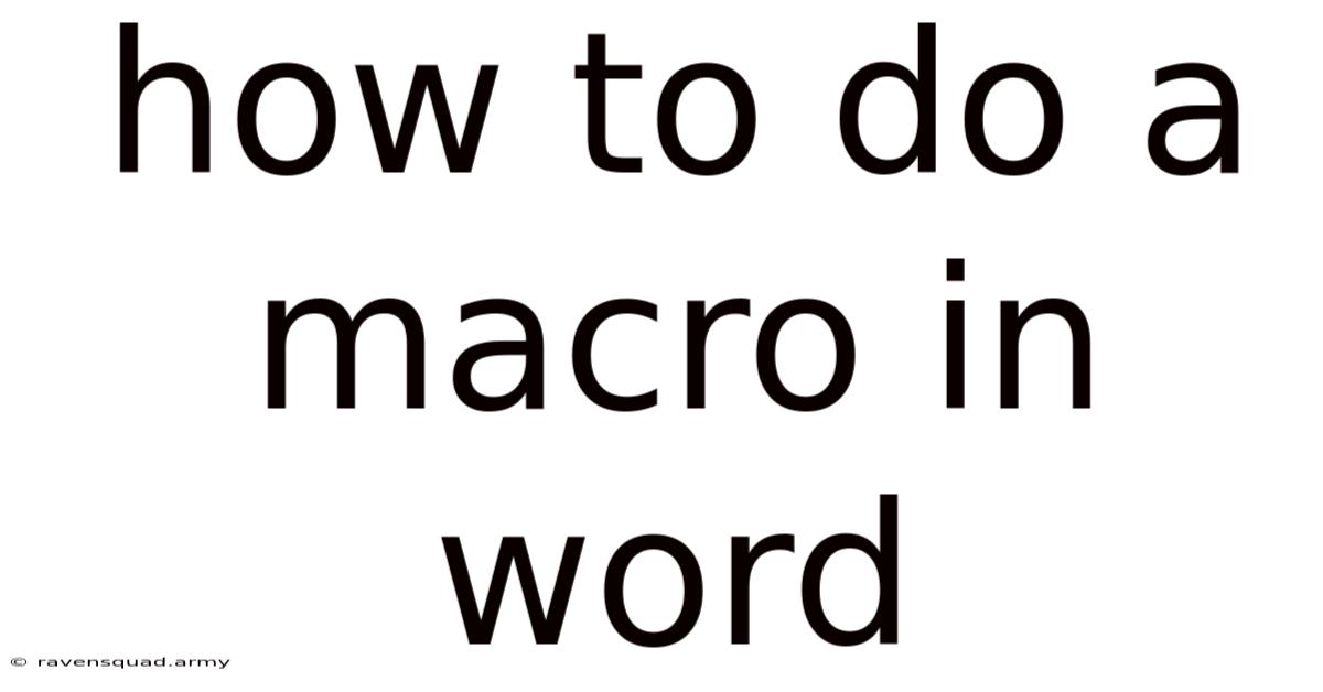 How To Do A Macro In Word