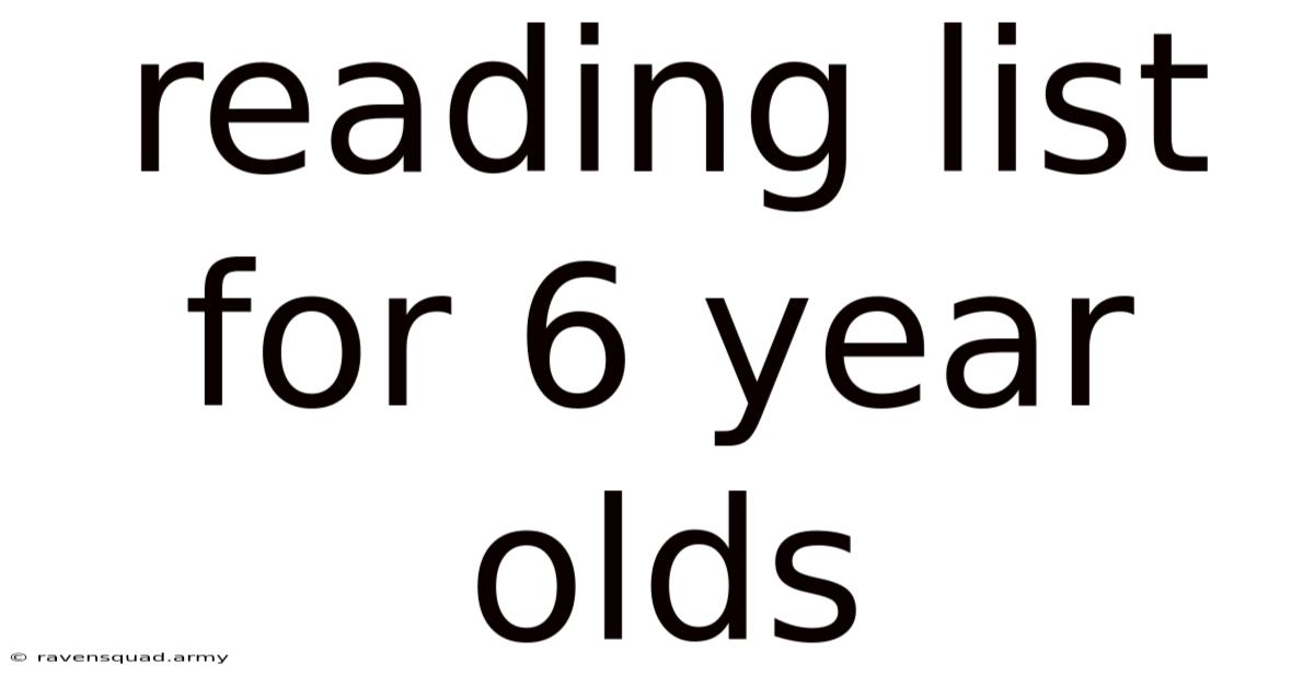 Reading List For 6 Year Olds
