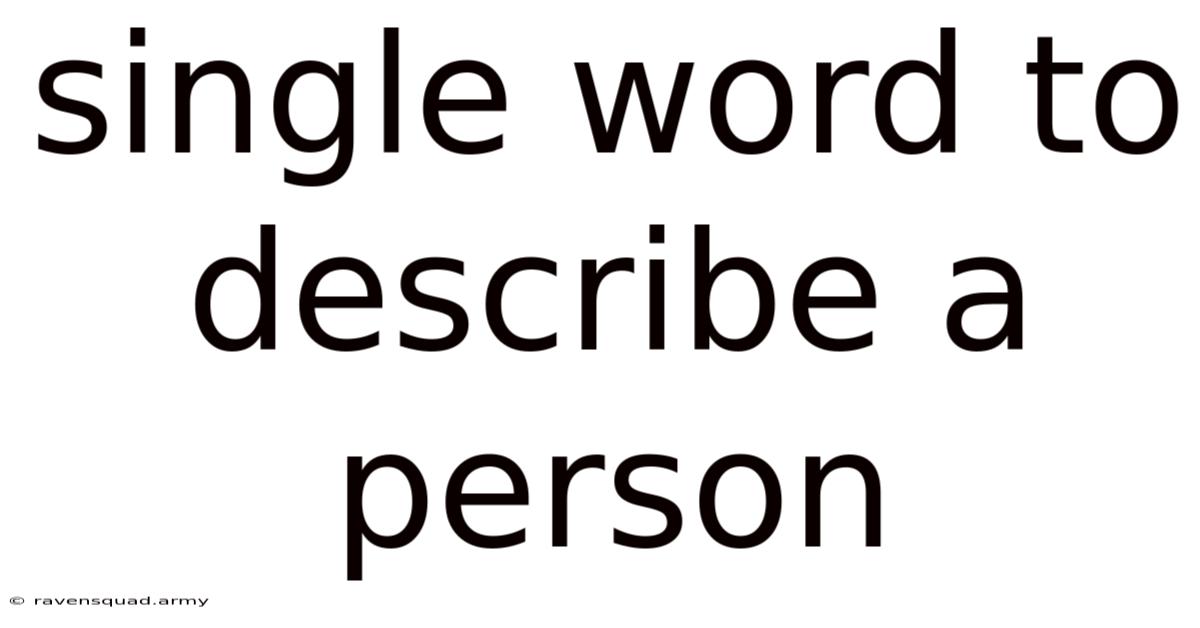 Single Word To Describe A Person