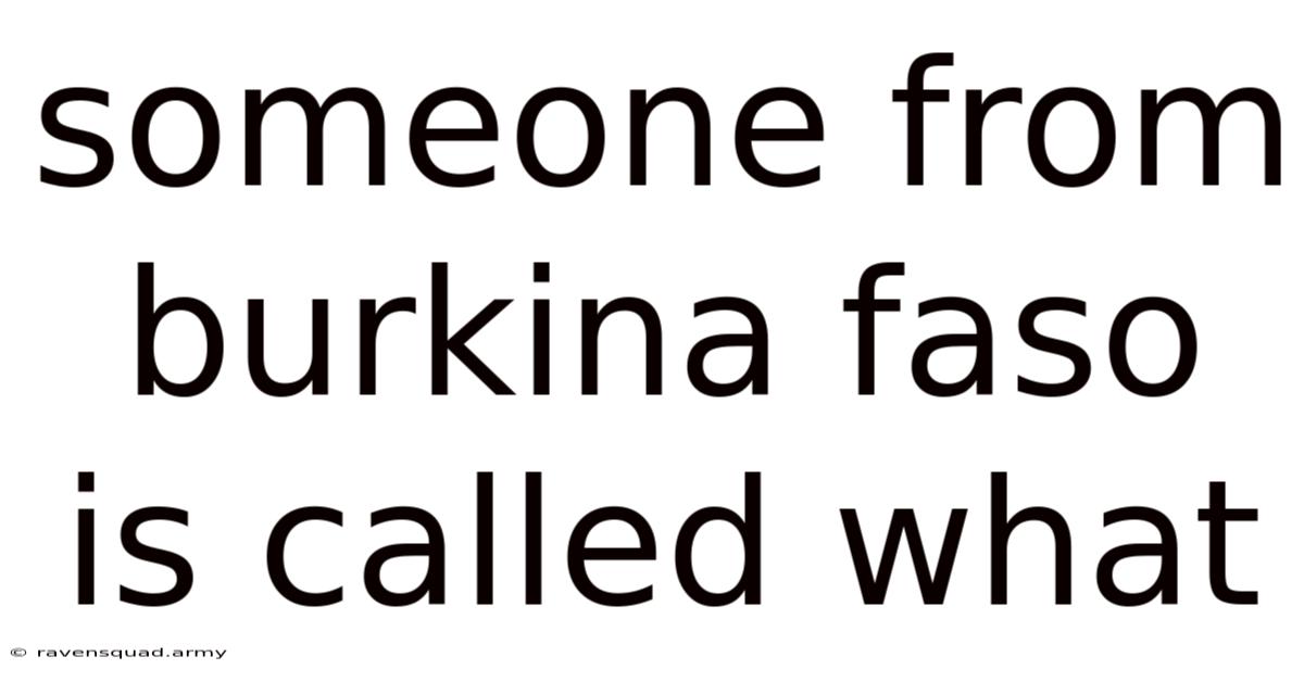 Someone From Burkina Faso Is Called What