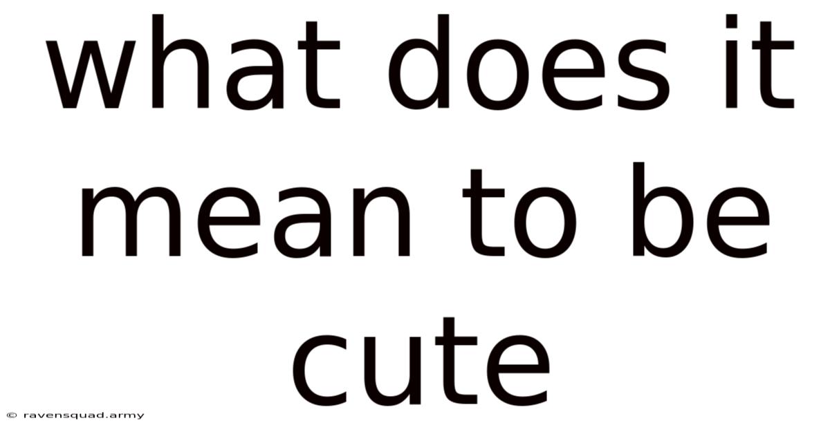 What Does It Mean To Be Cute