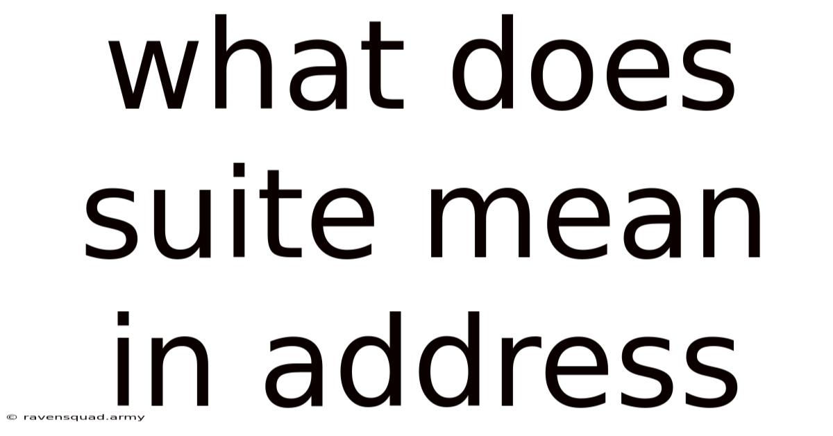What Does Suite Mean In Address