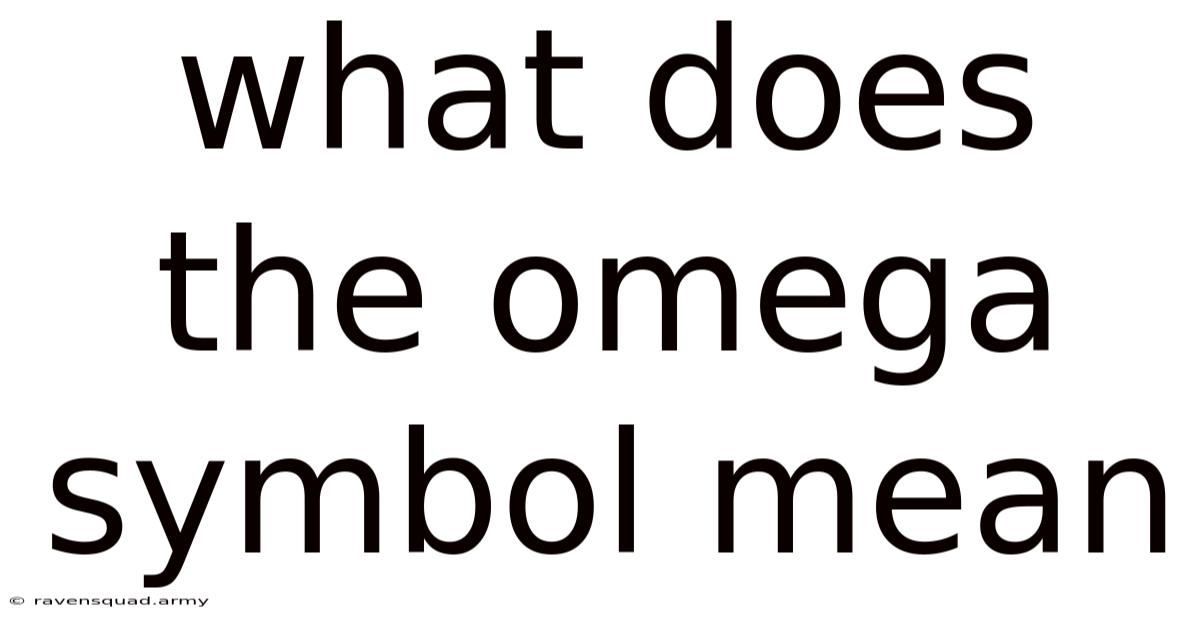 What Does The Omega Symbol Mean