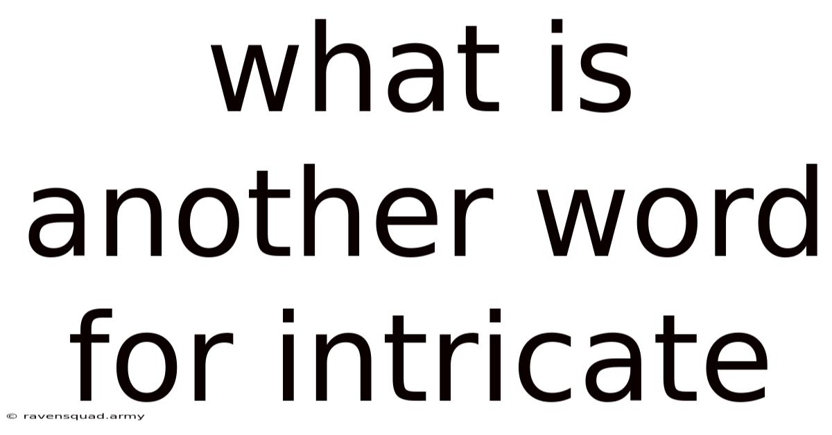 What Is Another Word For Intricate