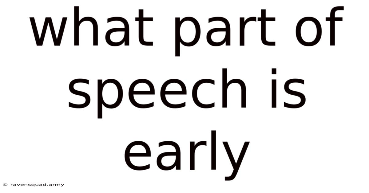 What Part Of Speech Is Early