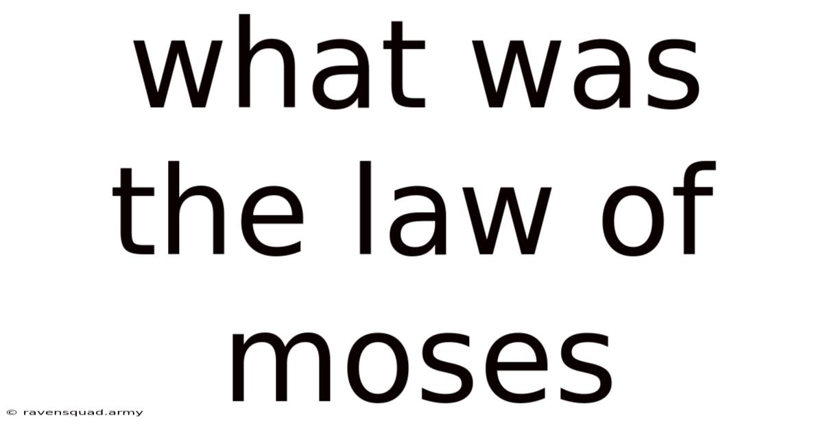What Was The Law Of Moses